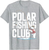 Ice Angler Gifts & Tees Ice Fisher Polar Bear Ice Fishing Club T-Shirt - Heather Grey