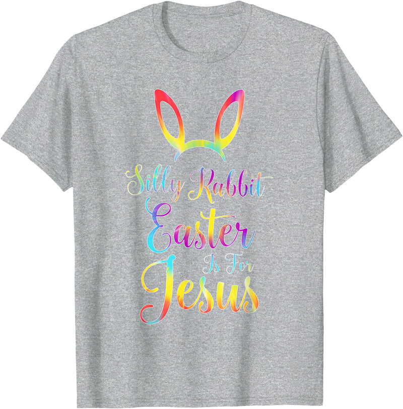 Christian Easter Silly Rabbit Easter Is for Jesus T-Shirt in Heather Grey