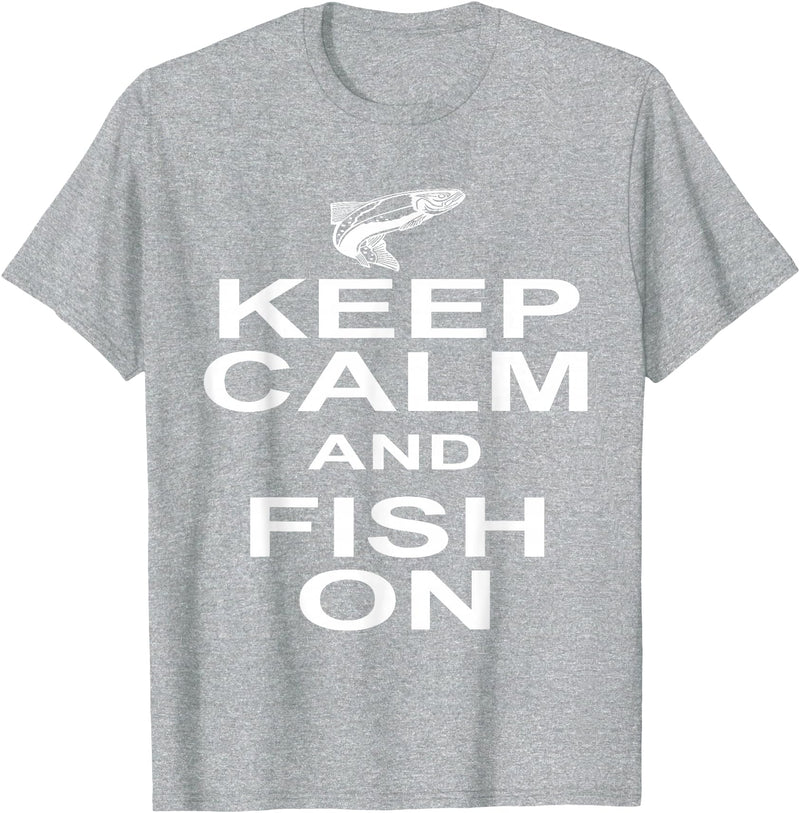 Sharp Tees Keep Calm Fish On Funny GIft Fishing T-Shirt - Heather Grey