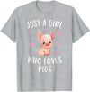 Cute Pig Lovers Clothing Gifts For Women Just A Girl Who Loves Pigs Funny Piggy Lovers Gift For Girls T-Shirt - Heather Grey