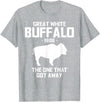 Great White Buffalo T-Shirts Great White Buffalo The One That Got Away Funny T-Shirts T-Shirt - Heather Grey