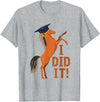 Funny Graduate Celebration Gift Cute Horse Graduation I Did It T-Shirt - Heather Grey