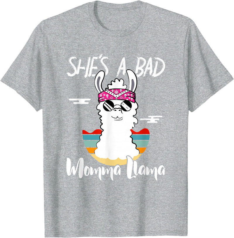 Shes a Bad Momma Llama - Mama Mom - DressedForDuty She's a Bad Momma Llama - Mama Funny - Vintage Mom Gift T-Shirt - Heather Grey