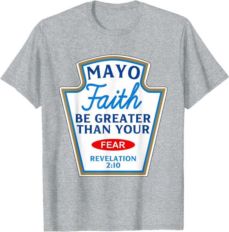 Christian Humor Condiment Matching Costume Group Mayo Faith Greater Than Fear Condiment Costume Matching T-Shirt - Heather