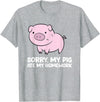 Funny Pig Farmer Gifts Pigs Kids School Love Pigs Sorry, My Pig Ate My Homework T-Shirt - Heather Grey
