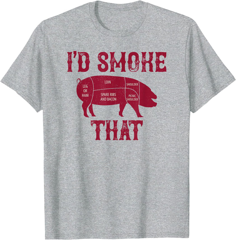 Pig BBQ Meat I'd Smoke That Humor 2.0 I'd Smoke That Pig BBQ Grilling T-Shirt - Heather Grey