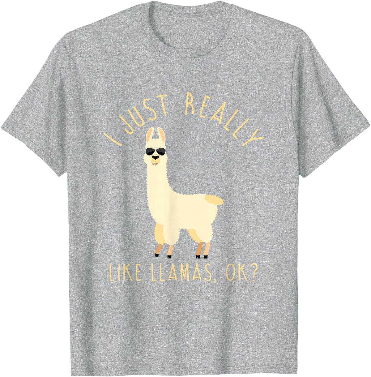 Llama Lovers Apparel Co. I Just Really Like Llamas OK Funny Llama Alpaca T-Shirt T-Shirt - Heather Grey