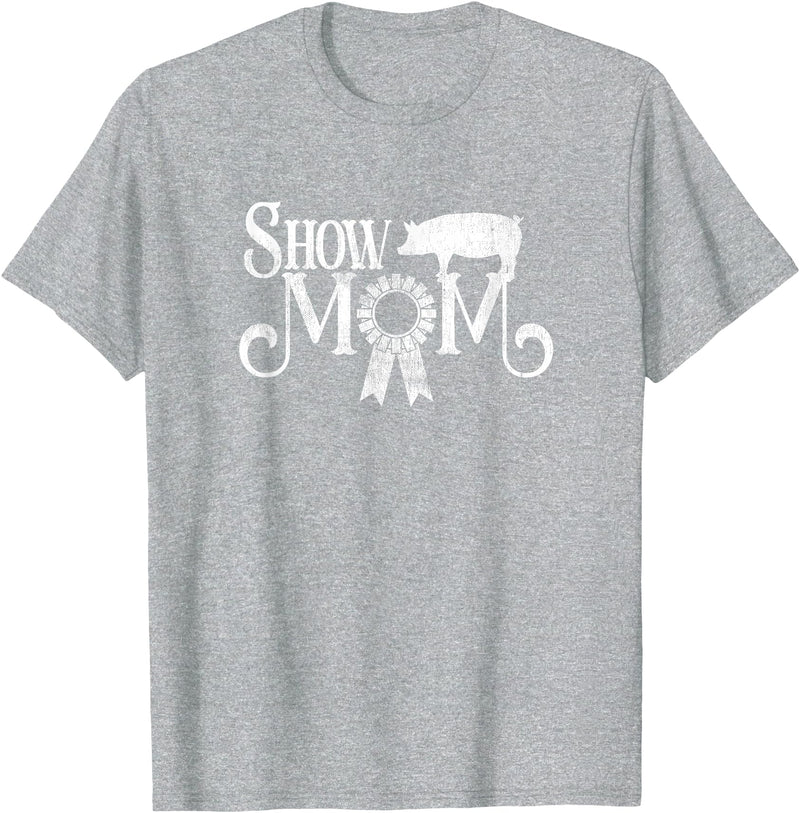 Squatch Design Show Mom Swine Show Pig Lover County Fair Gift Lt. T-Shirt - Heather Grey