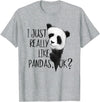 Giant Panda Fan Art SkizzenMonster I Just Really Like Pandas, OK? Funky I Love Panda Bears Art T-Shirt - Heather Grey