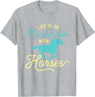 Horse Lover Shirts Life Is So Much Better With Horses - Equestrian Horse Rider T-Shirt - Heather Grey