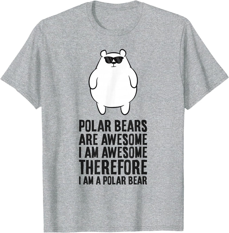 Arctic Polar Bear Gifts And Tees Polar Bears Are Awesome. I'm Awesome I'm a Polar Bear T-Shirt - Heather Grey
