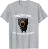 Z Generation TEES Funny Bear Excuse Me Your Birdfeeder Is Broken T-Shirt - Heather Grey