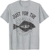 Fishing T Shirt Emporium Just For The Halibut Fish Fisherman Funny Fishing Pun T-Shirt - Heather Grey