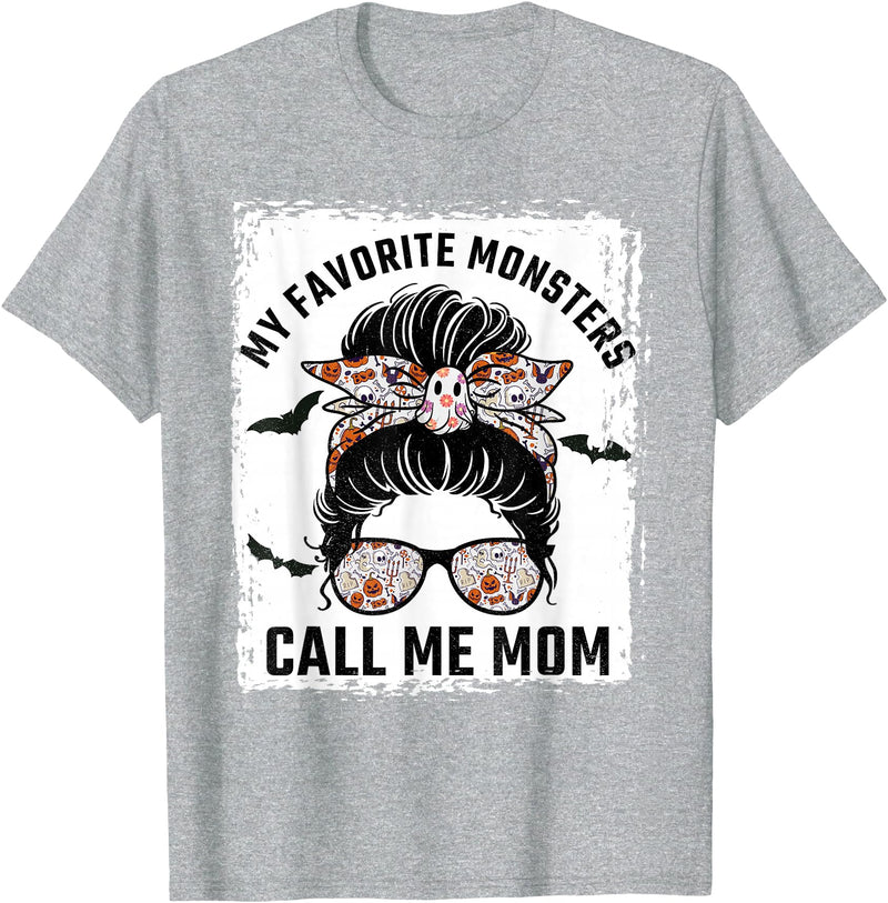 My Favorite Monsters Call Me Mom Messy Bun Tees My Favorite Monsters Call Me Mom Messy Bun Mom Halloween T-Shirt - Heather