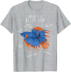 Cool Dog Gifts Betta Fish Siamese Fighting Fish Anatomy, Funny Aquarium Pet T-Shirt - Heather Grey