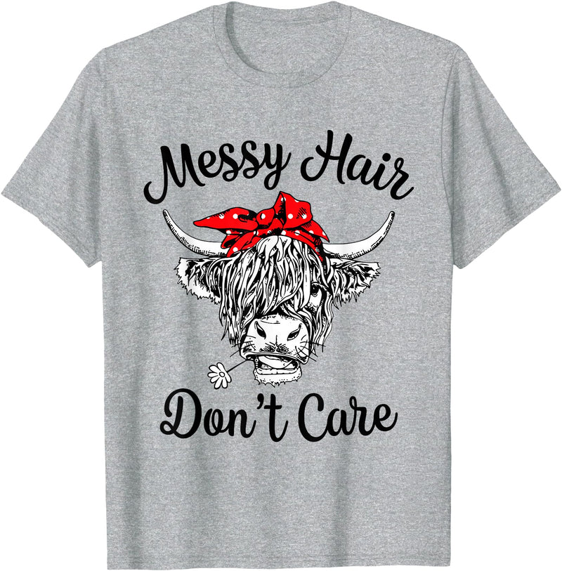 Highland Cow Cattle Bandana Messy Hair Women Girls Scottish Highland Cow Cattle Bandana Messy Hair Don't Care T-Shirt -