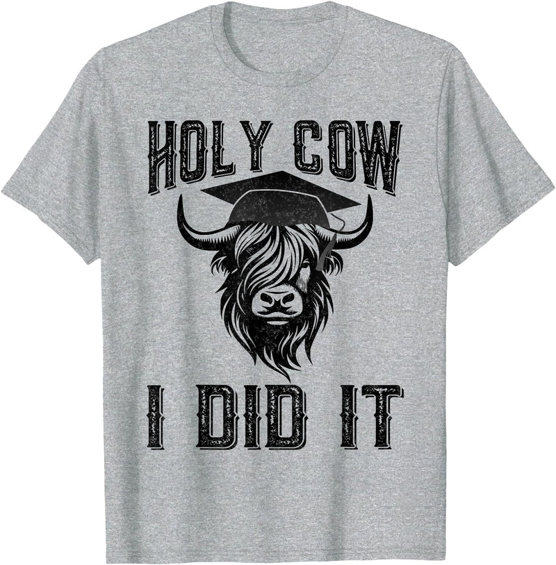 Funny Cow Graduated Holy Cow I did It Graduation Vintage Funny Cow Graduation Holy Cow I did It Graduated T-Shirt - Heather