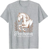 Percheron Horse Lovers Vintage Equestrian Horse Percheron Strong, Proud, Beautiful Equine T-Shirt - Heather Grey