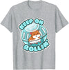 Keep On Rolling Cute Hamster Hammy Owner Pet Lover Gift T-Shirt - Heather Grey