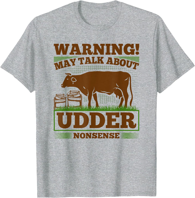 Dairy Farmer Gifts For Men Funny Udder Nonsense, Dairy Farmer Cow Milker T-Shirt - Heather Grey