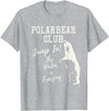 2018 Polar Bear Club Vintage Distressed Tee shirt Polar Bear Club Freezing Water Vintage Distressed T shirt T-Shirt - Heather Grey
