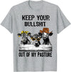 Funny Cow Heifer Shirt TATtee Keep Your Bullshit Out of My Pasture Funny Cow Heifer Shirt T-Shirt - Heather Grey