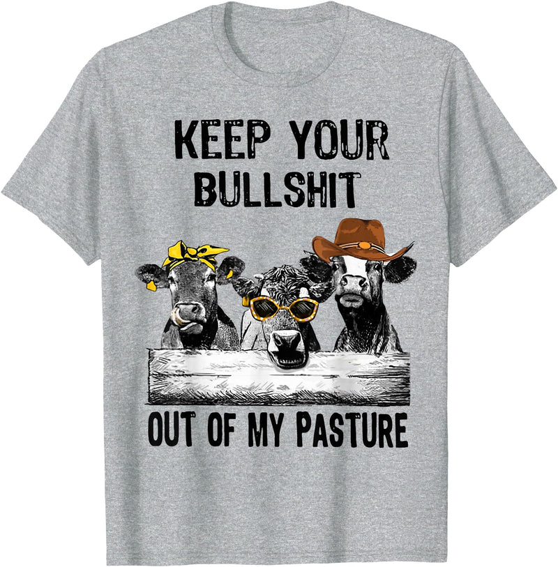 Funny Cow Heifer Shirt TATtee Keep Your Bullshit Out of My Pasture Funny Cow Heifer Shirt T-Shirt - Heather Grey