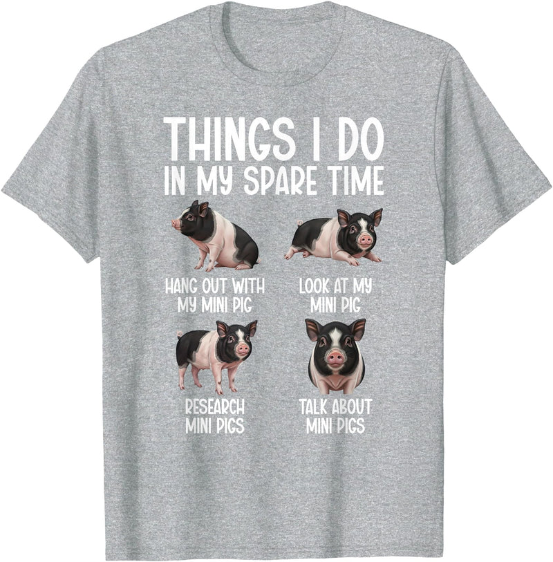 Funny Mini Pigs For Mini Pig Lover Things I Do Mini Pig Lover Mini Pigs T-Shirt - Heather Grey