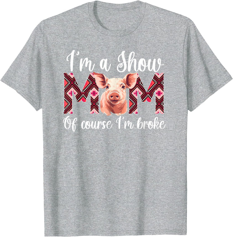 Funny Pig Show Mom For Mother's Day Funny Pig Show Mom T-Shirt - Black, Small, Unisex, Modern, Letter Print, Short Sleeve, T-Shirt, Perfect for Pig Show Moms, Mother's Day, Christmas, Halloween, Birthday - Heather Grey