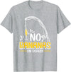 Funny Fishing Gifts for Men and Women No Bananas Fishing Saying Fisherman Fishing T-Shirt - Heather Grey