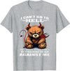 Funny Bear Shirt I Can't Go to Hell The Devil Still Has A Restraining Order T-Shirt - Heather Grey