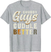 Bear Community Bear Brotherhood Gay Men Gifts Chubby Guys Cuddle Better Funny Bear Pride T-Shirt - Heather Grey