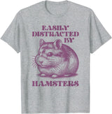 Chinese Dwarf Hamster Easily Distracted by Hamsters T-Shirt - Heather Grey
