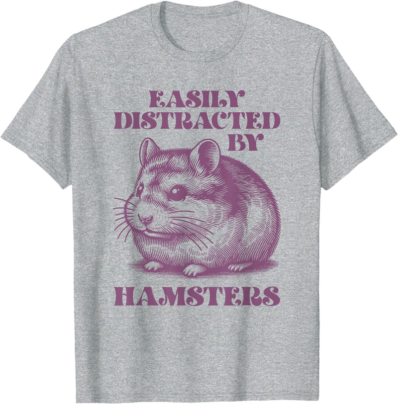 Chinese Dwarf Hamster Easily Distracted by Hamsters T-Shirt - Heather Grey