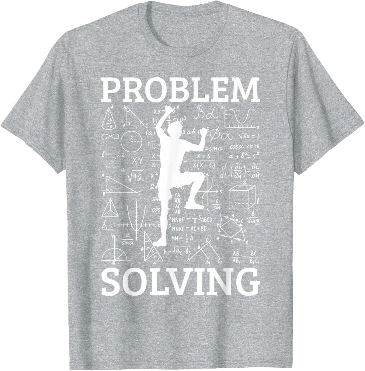 Climbing Problem Solving Rock Climber Bouldering Climb Wall T-Shirt - Heather Grey