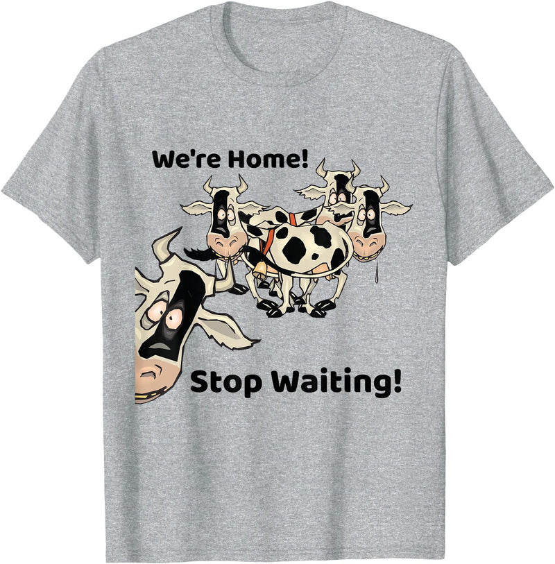 Outstanding in the Field Shirts Funny Cow Shirt Wait Till The Cows Come Home T-Shirt - Heather Grey