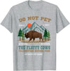 Funny Yellowstone Vacation Souvenir Buffalo Do Not Pet the Fluffy Cows Bison Yellowstone National Park T-Shirt - Heather Grey