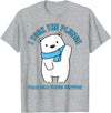Polar Bear Plunge Survivor Polar Plunge Polar Bear I Took The Plunge Survivor T-Shirt - Heather Grey
