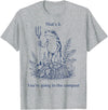Graphic Tee-TShirt Apparel Gift Ideas That's It You're Going in The Compost Frog Gardening Funny T-Shirt - Heather Grey