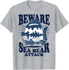 River Beautiful Day Beware Sea Bear Attack T-Shirt - Heather Grey