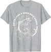 Fisherman Apparels & Fishing Gifts For Men & Women Gotta Love A Good Pole Dance, Fishing Fishermen Fish Angler T-Shirt - Heather Grey