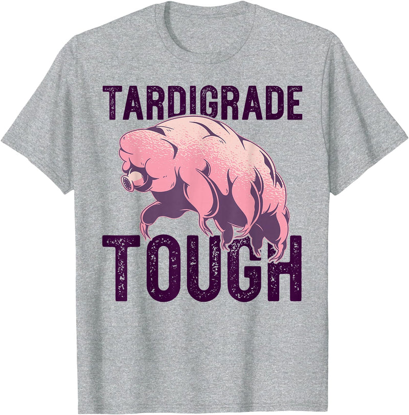 TARDIGRADE TOUGH Water Bear Don't Care Funny Memes TARDIGRADE TOUGH Pink Water Bears are Strong Funny Meme T-Shirt - Heather Grey
