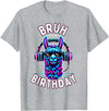 Llama Birthday Apparel Family Party Birthday Tees Bruh Its My Birthday Llama Boy Kids Girl Family Funny Party T-Shirt - Heather Grey