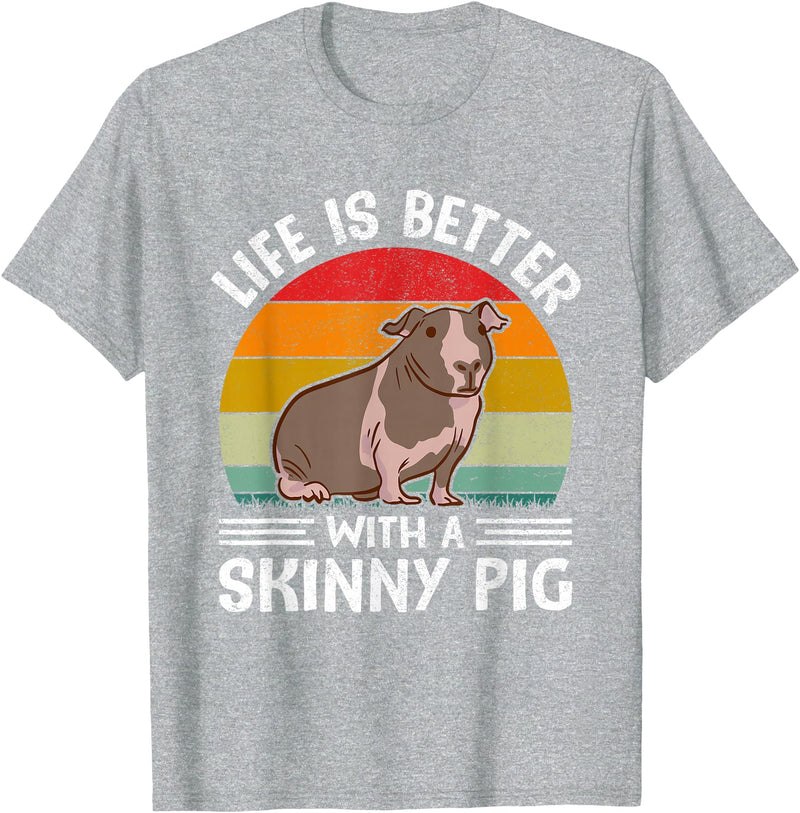 Skinny Pig Pet Rodent Veterinary Care Hairless Pig Hairless Rodent Pet - Life is Better with a Skinny Pig T-Shirt - Heather Grey