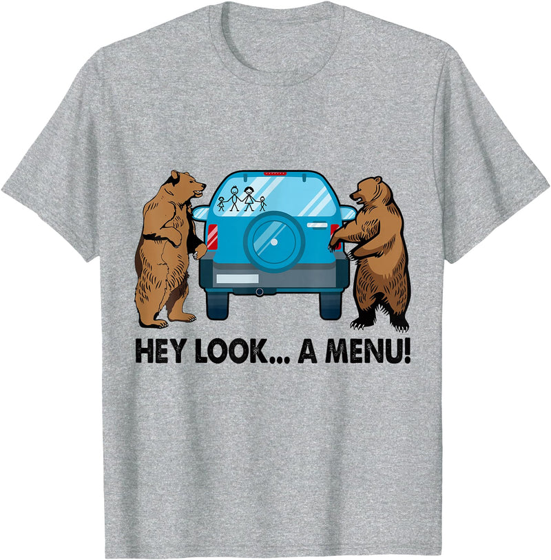 Funny Bear Attack Tips Camping Hiking Gifts Hey Look A Menu Funny Camping Camper Hiking Bear Outdoor T-Shirt - Heather Grey