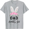 Dad of the Birthday Girl"- Family Bunny Rabbit Birthday T-Shirt in Heather Grey