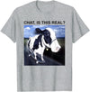 Chat Is This Real Skateboarding Dairy Cow Tees Chat Is This Real Skateboarding Dairy Cow T-Shirt - Heather Grey