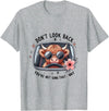 Don't Look Back You're Not Going That Way Cow Tee Don't Look Back You're Not Going That Way, Cow Funny T-Shirt - Heather Grey