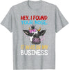 Cow Hey I Found Your Nose It Was In My Business T-Shirt - Heather Grey