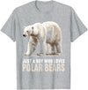 Polar Bears Polar Bear Lovers Shop Just a Boy who loves Polar Bears Polar Bear T-Shirt - Heather Grey